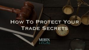 How To Protect Your Trade Secrets