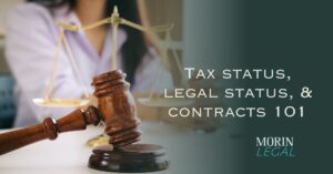 Legal Status, Tax Status, & Contracts 101
